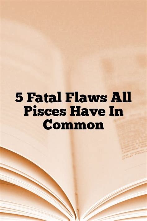 pisces flaws|More.